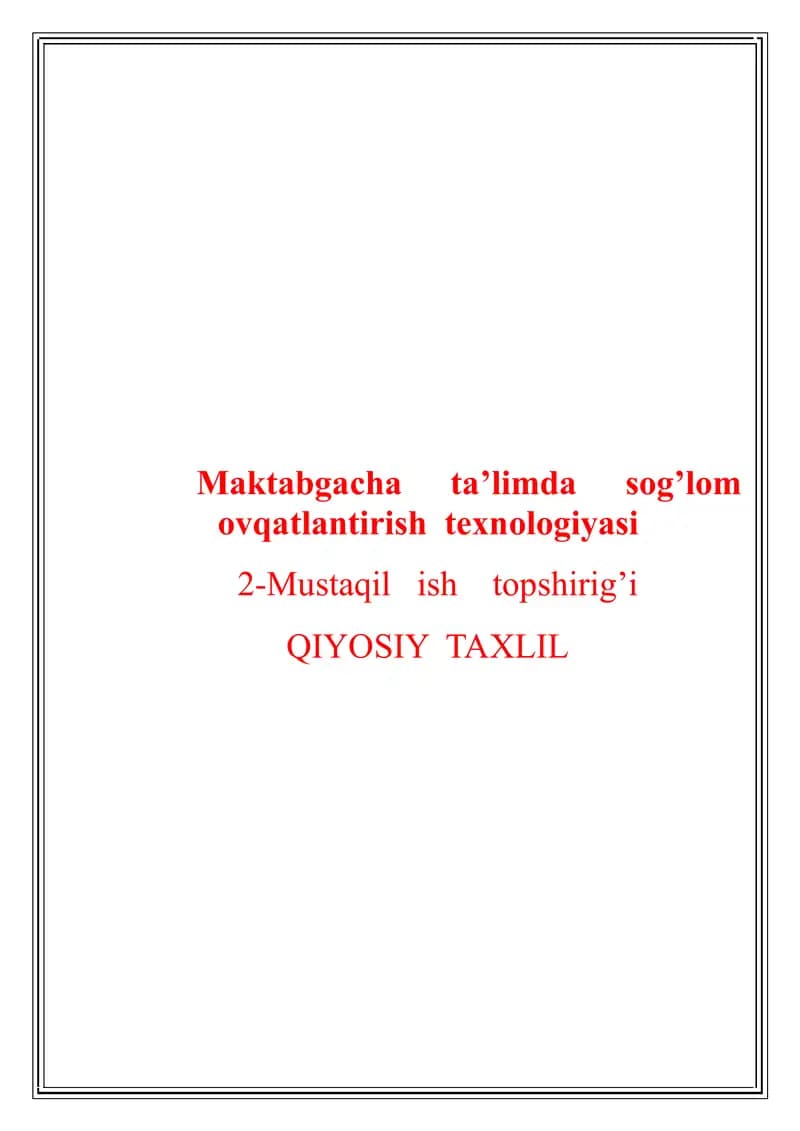 Maktabgacha  ta’limda  sog’lom  ovqatlantirish  texnologiyasi
