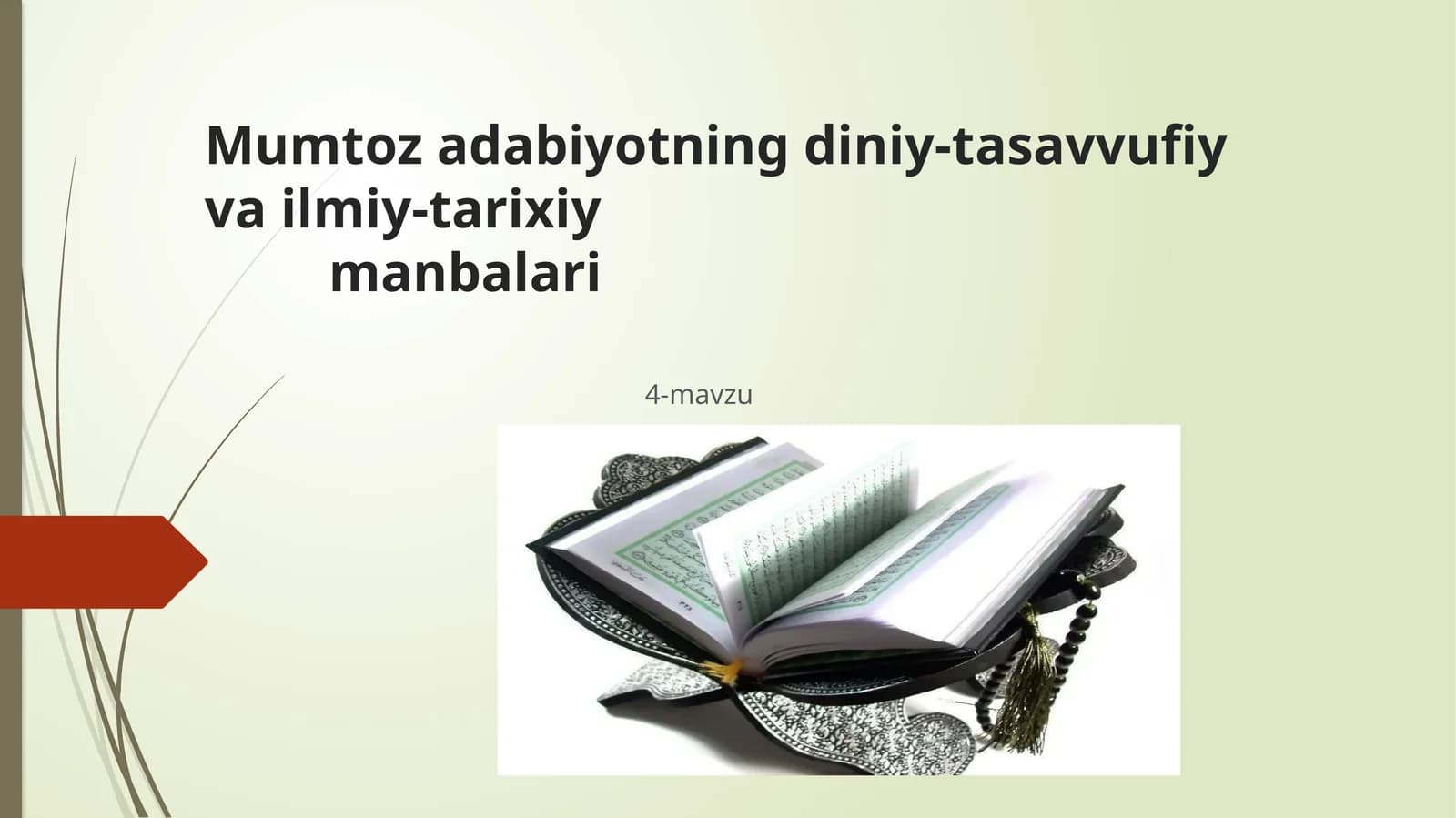 Mumtoz adabiyotning diniy-tasavvufiy va ilmiy-tarixiy manbalari