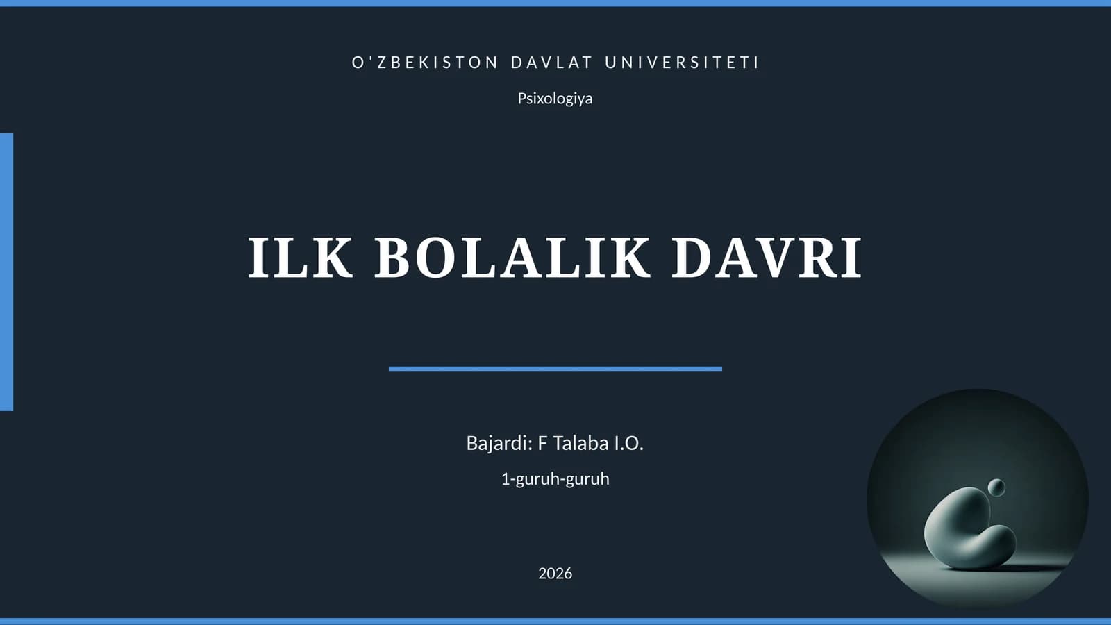 ILK BOLALIK DAVRI