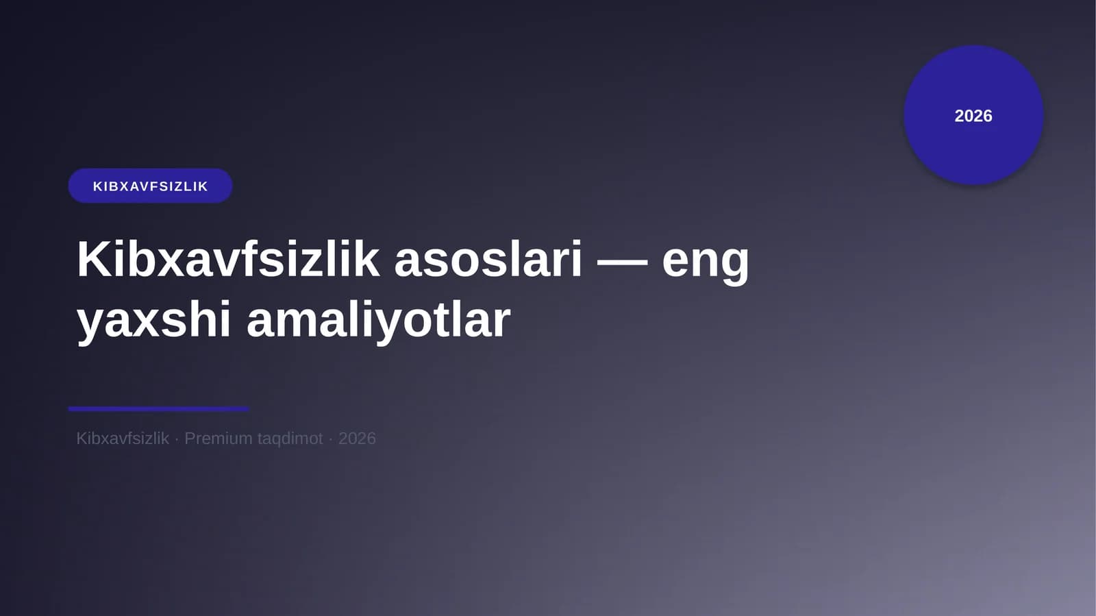 Kibxavfsizlik asoslari