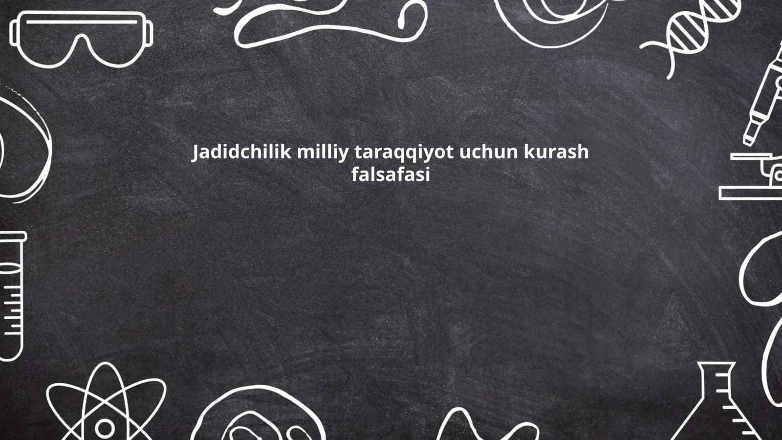 Jadidchilik milliy taraqqiyot uchun kurash falsafasi