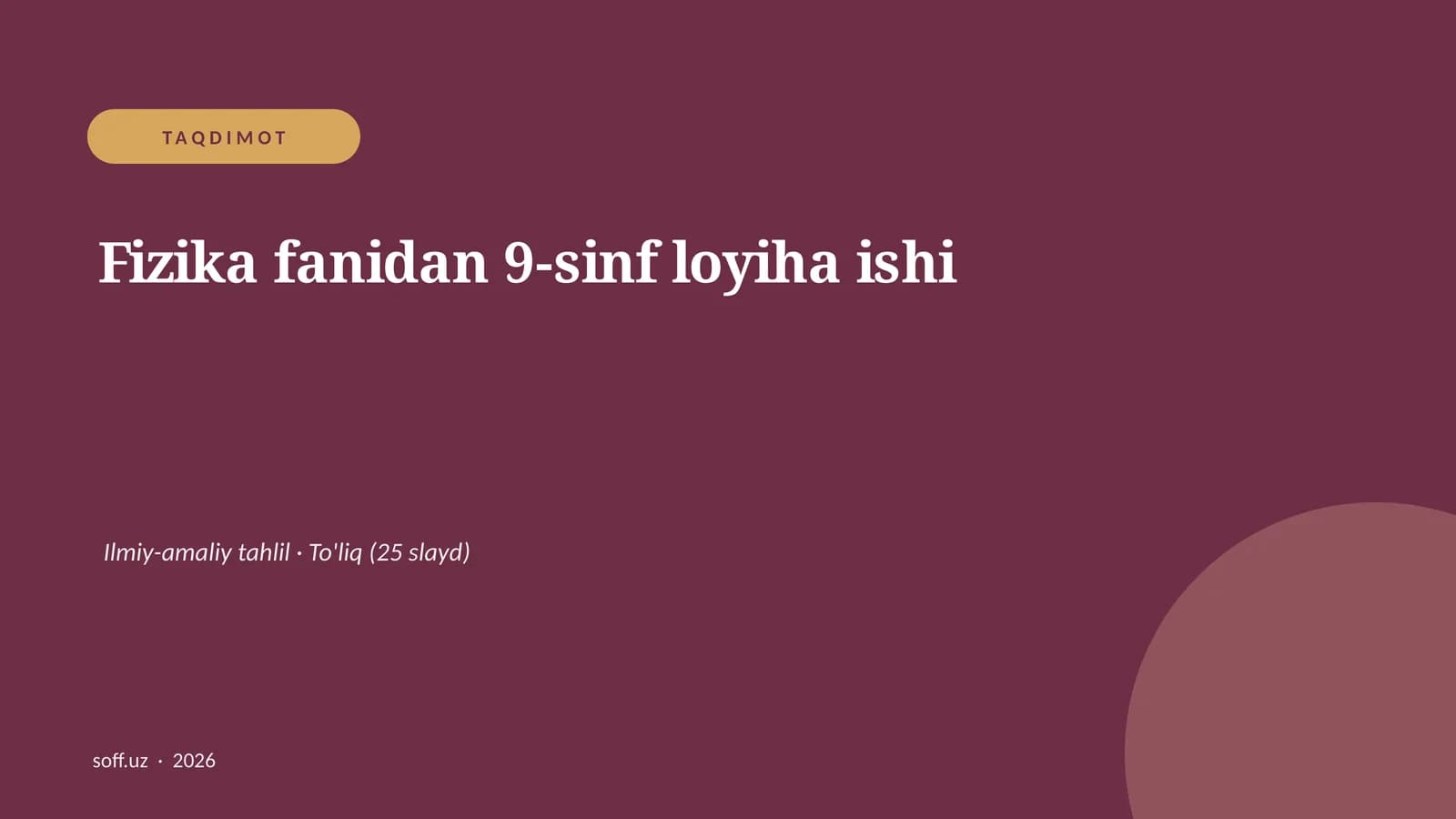 Fizika fanidan 9-sinf loyiha ishi