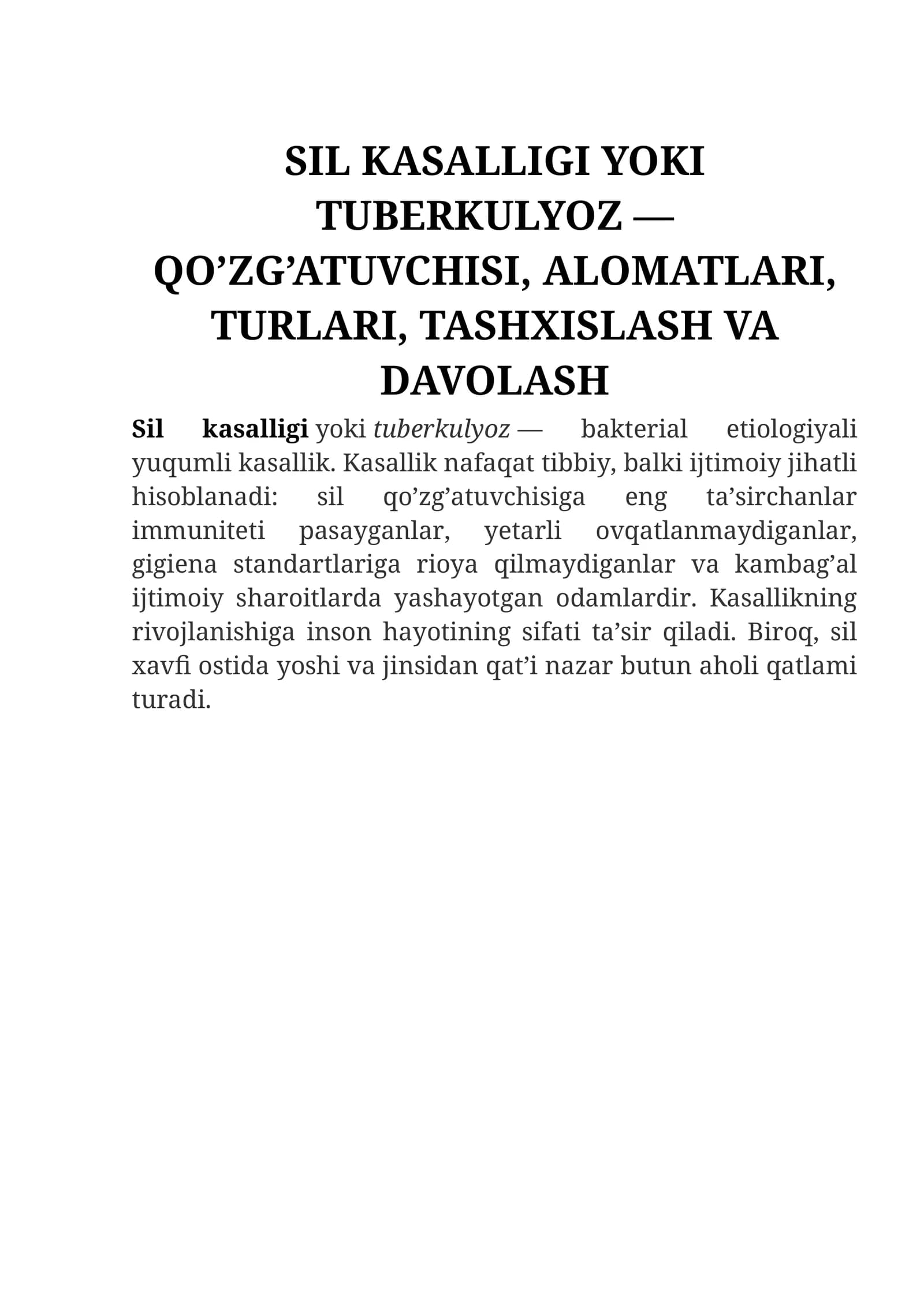 SIL KASALLIGI YOKI TUBERKULYOZ — QO’ZG’ATUVCHISI, ALOMATLARI, TURLARI, TASHXISLASH VA DAVOLASH