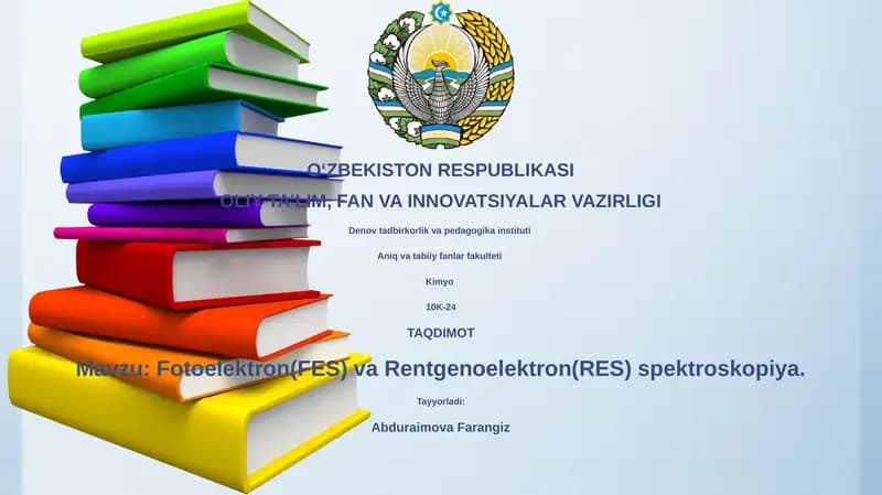 Fotoelektron(FES) va Rentgenoelektron(RES) spektroskopiya