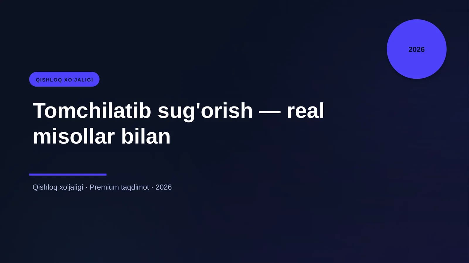 Tomchilatib sug'orish — real misollar bilan
