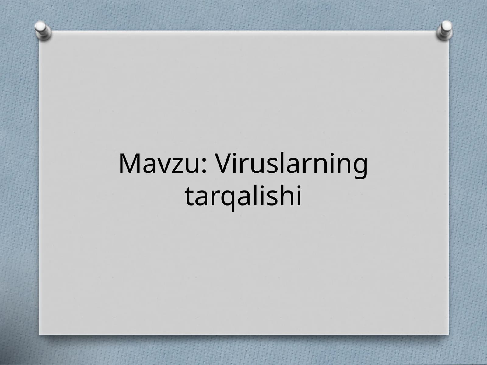 Viruslarning tarqalishi