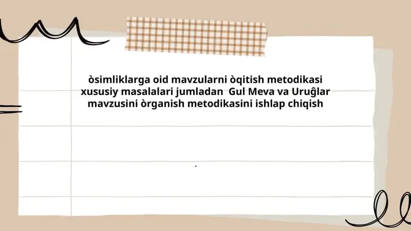 Gul, Meva va Urug'lar mavzusini o'rganish metodikasi