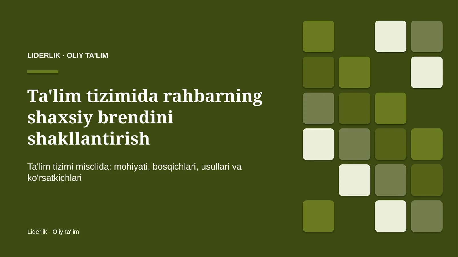 Ta'lim tizimida rahbarning shaxsiy brendini shakllantirish