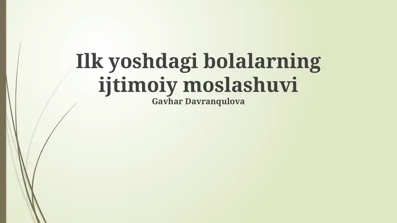 Yosh bolalarning ijtimoiy moslashuvi: Nazariya va amaliyot