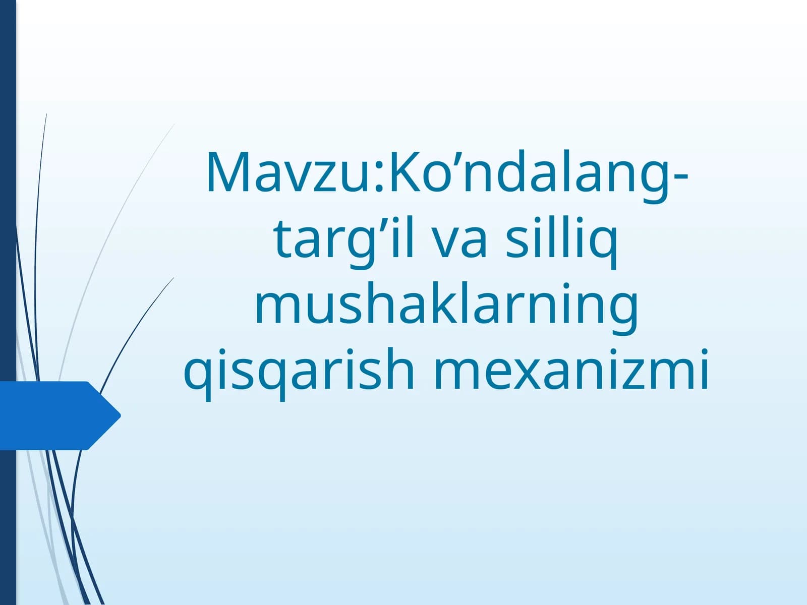 Ko’ndalang-targ’ilmushaklarningmorfologikxususiyatlari