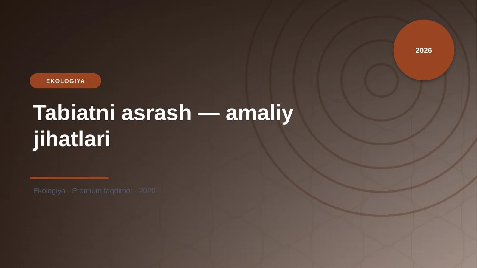 Tabiatni asrash — amaliy jihatlari