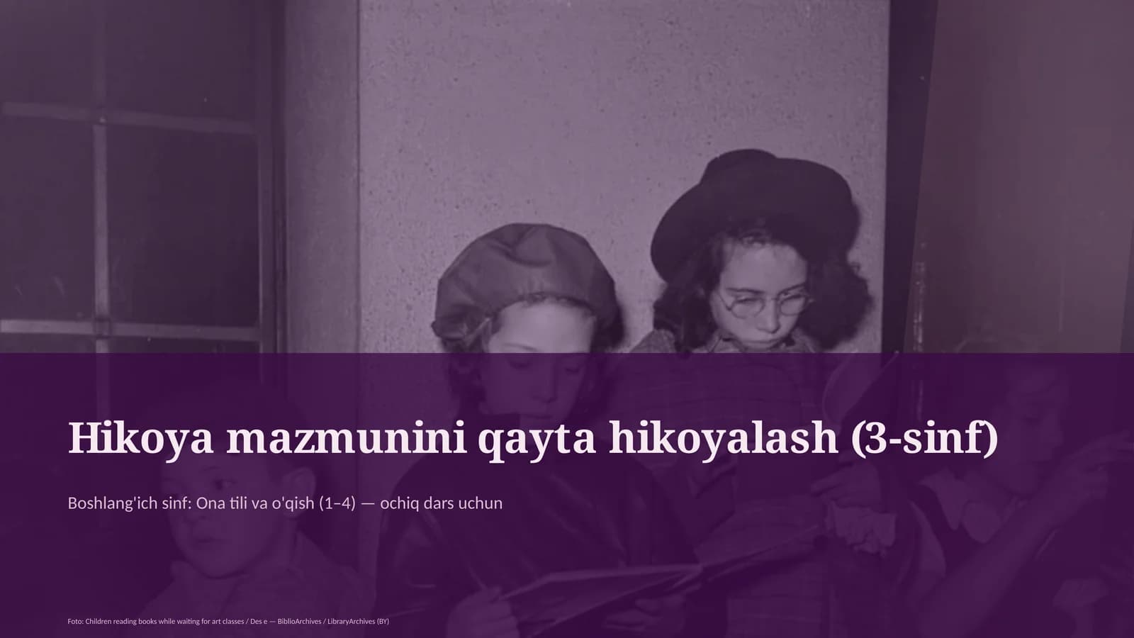 Hikoya mazmunini qayta hikoyalash (3-sinf)