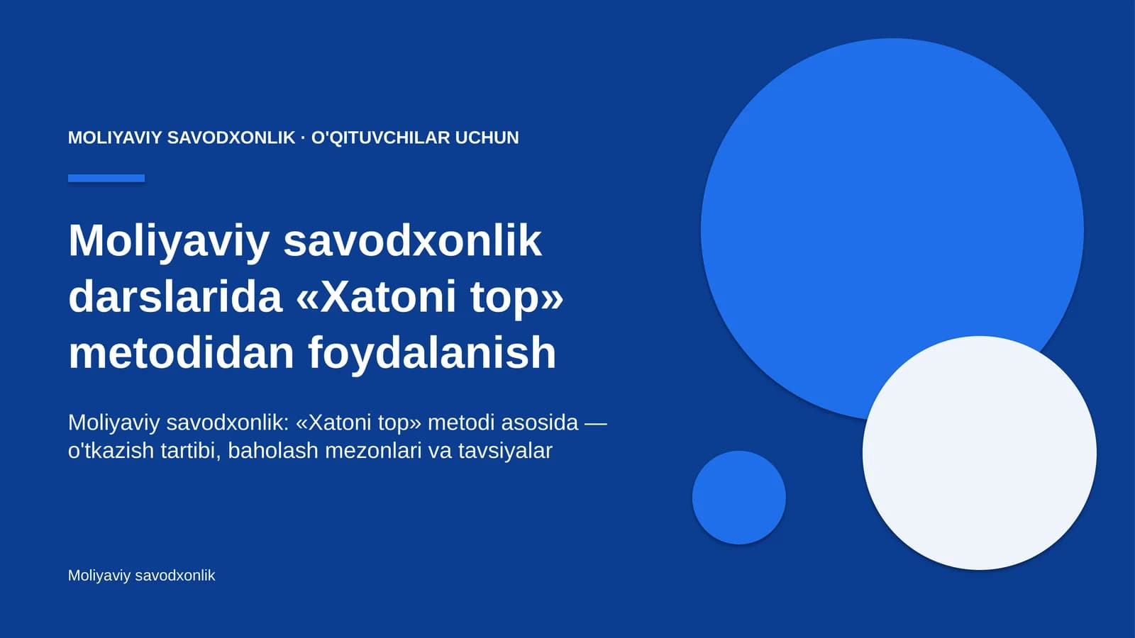 moliyaviy savodxonlik darslarida xatoni top metodidan foydalanish 3155
