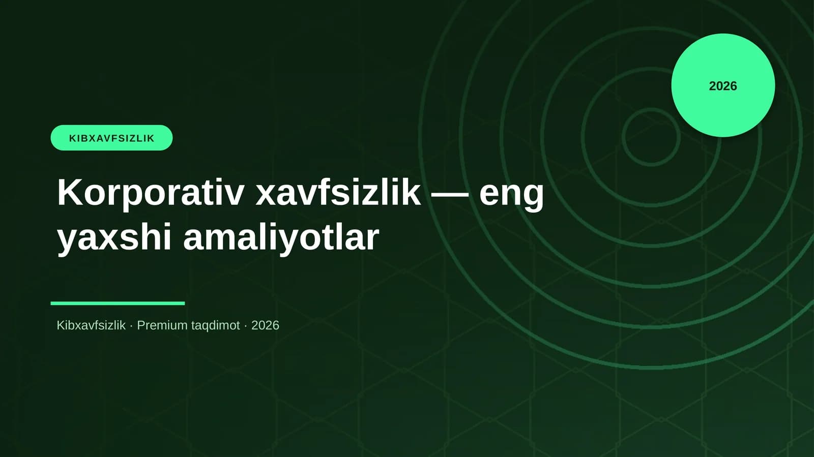 Korporativ xavfsizlik — eng yaxshi amaliyotlar