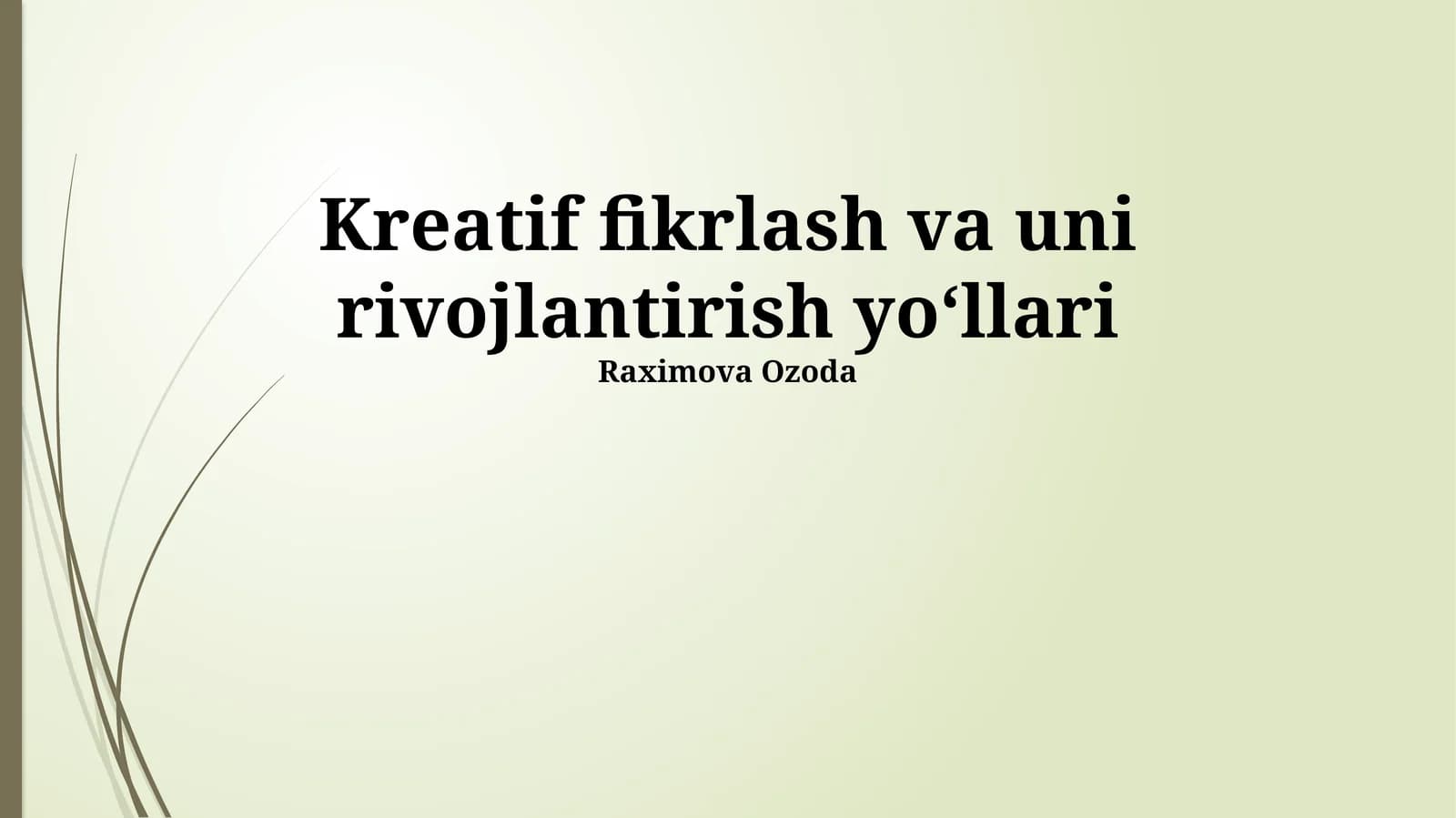 Ijodiy Tafakkur: Ta'rifi, Turlari va Ahamiyati