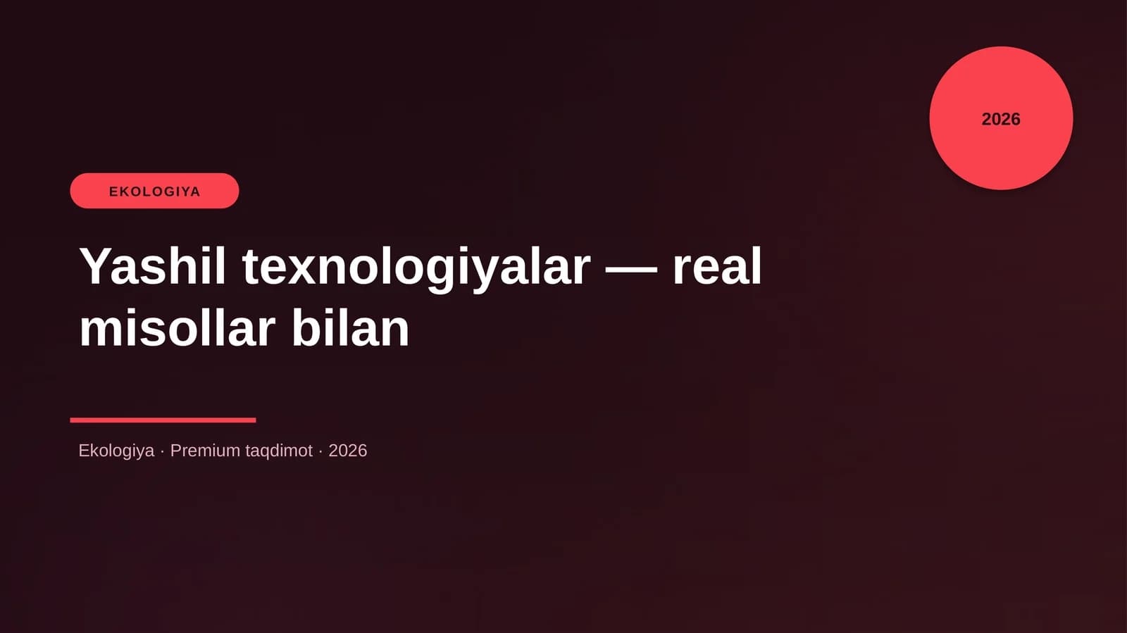 Yashil texnologiyalar — real misollar bilan