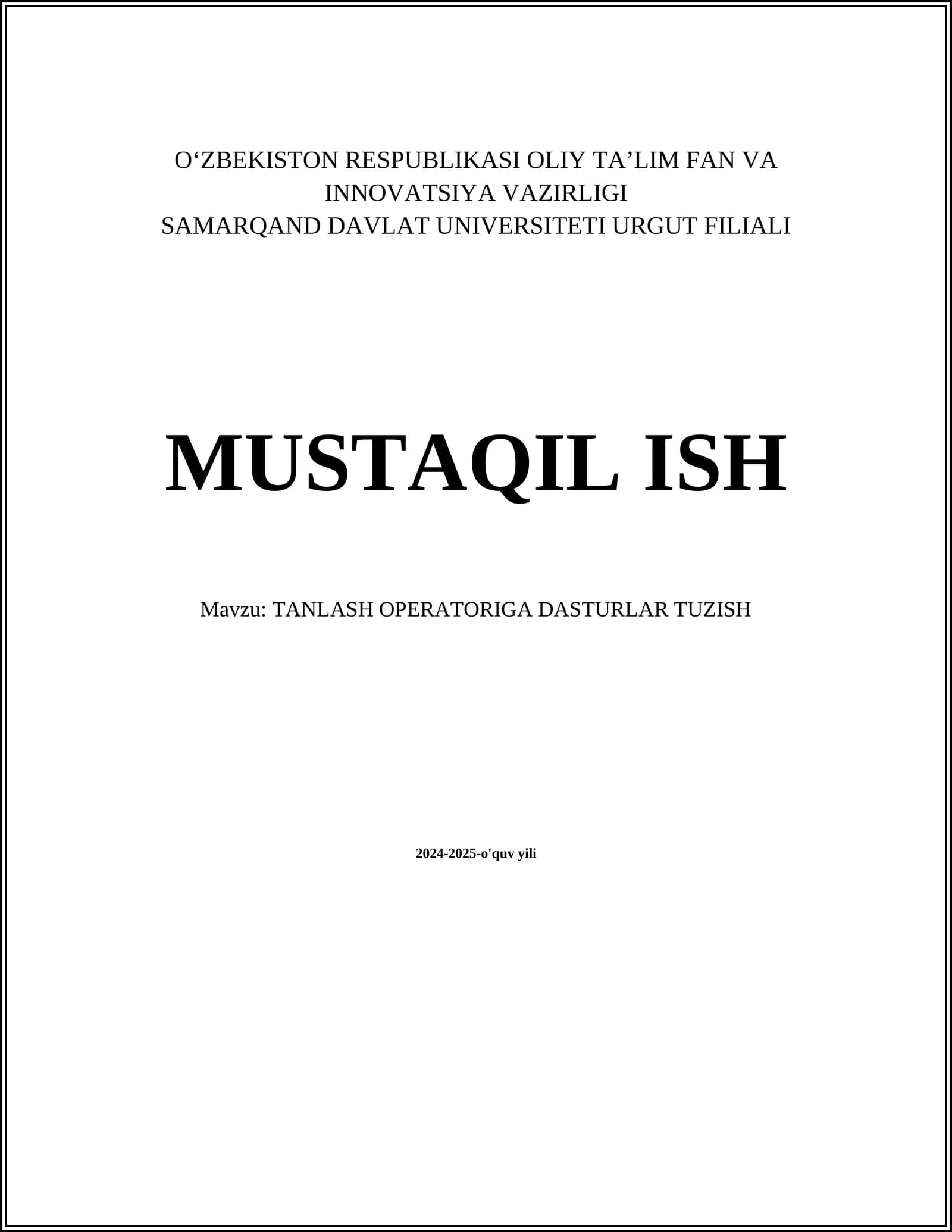 TANLASH OPERATORIGA DASTURLAR TUZISH