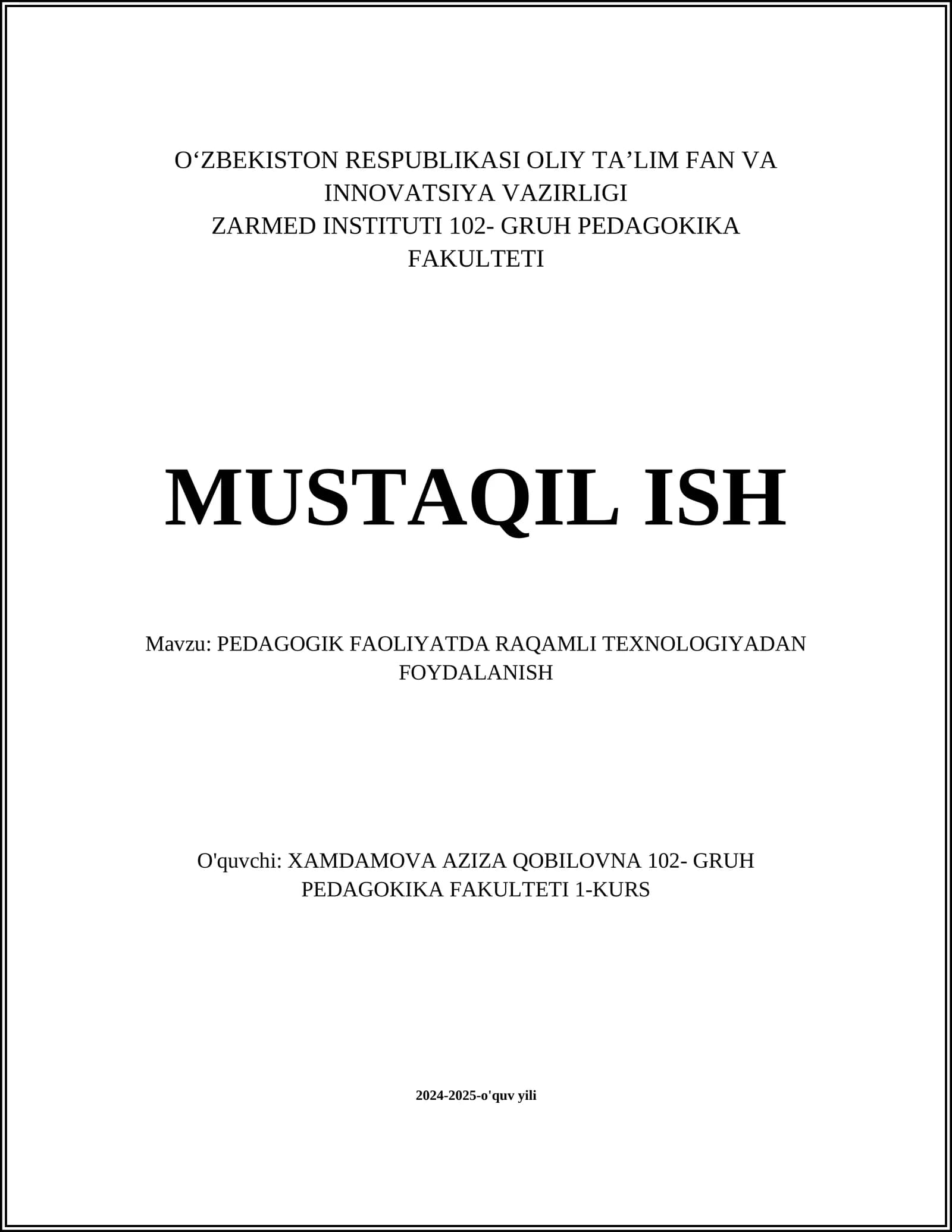 PEDAGOGIK FAOLIYATDA RAQAMLI TEXNOLOGIYADAN FOYDALANISH