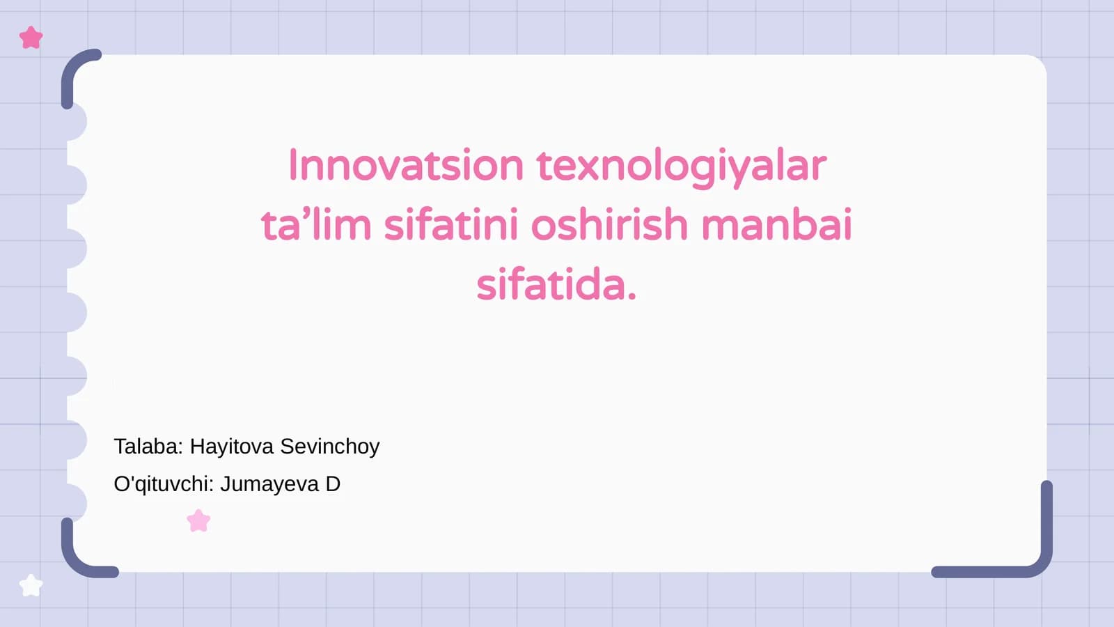 Innovatsion texnologiyalar va ta’lim rivoji