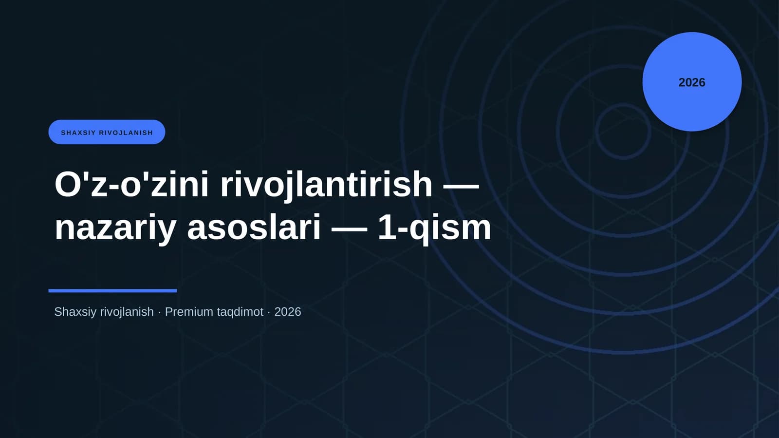 O'z-o'zini rivojlantirish — nazariy asoslari — 1-qism