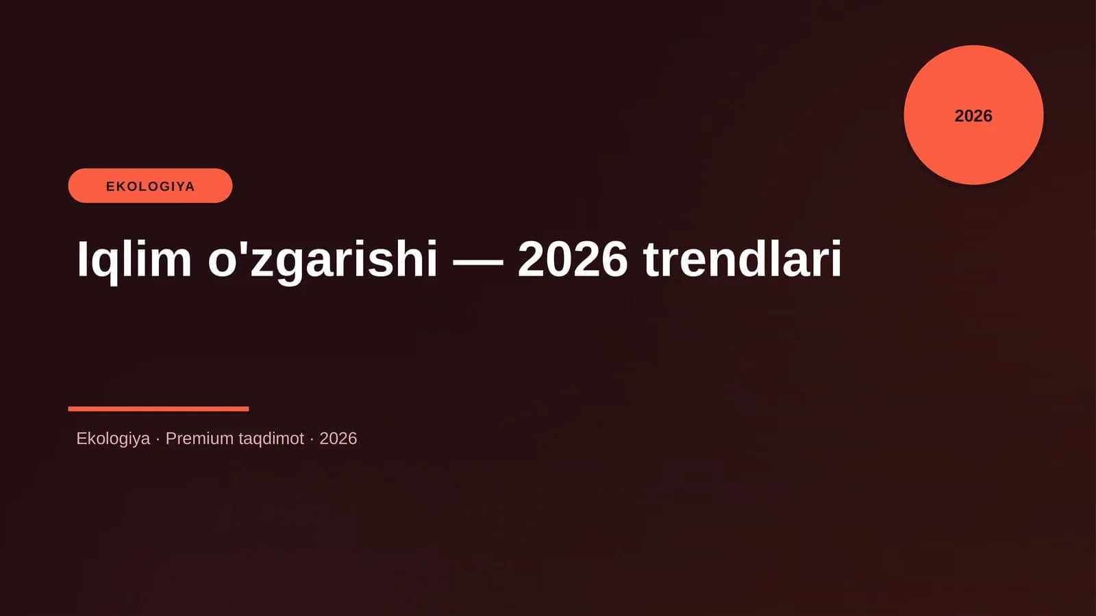 Iqlim o'zgarishi — 2026 trendlari