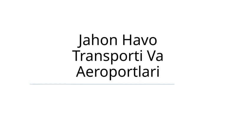 Jahon Havo Transporti Va Aeroportlari