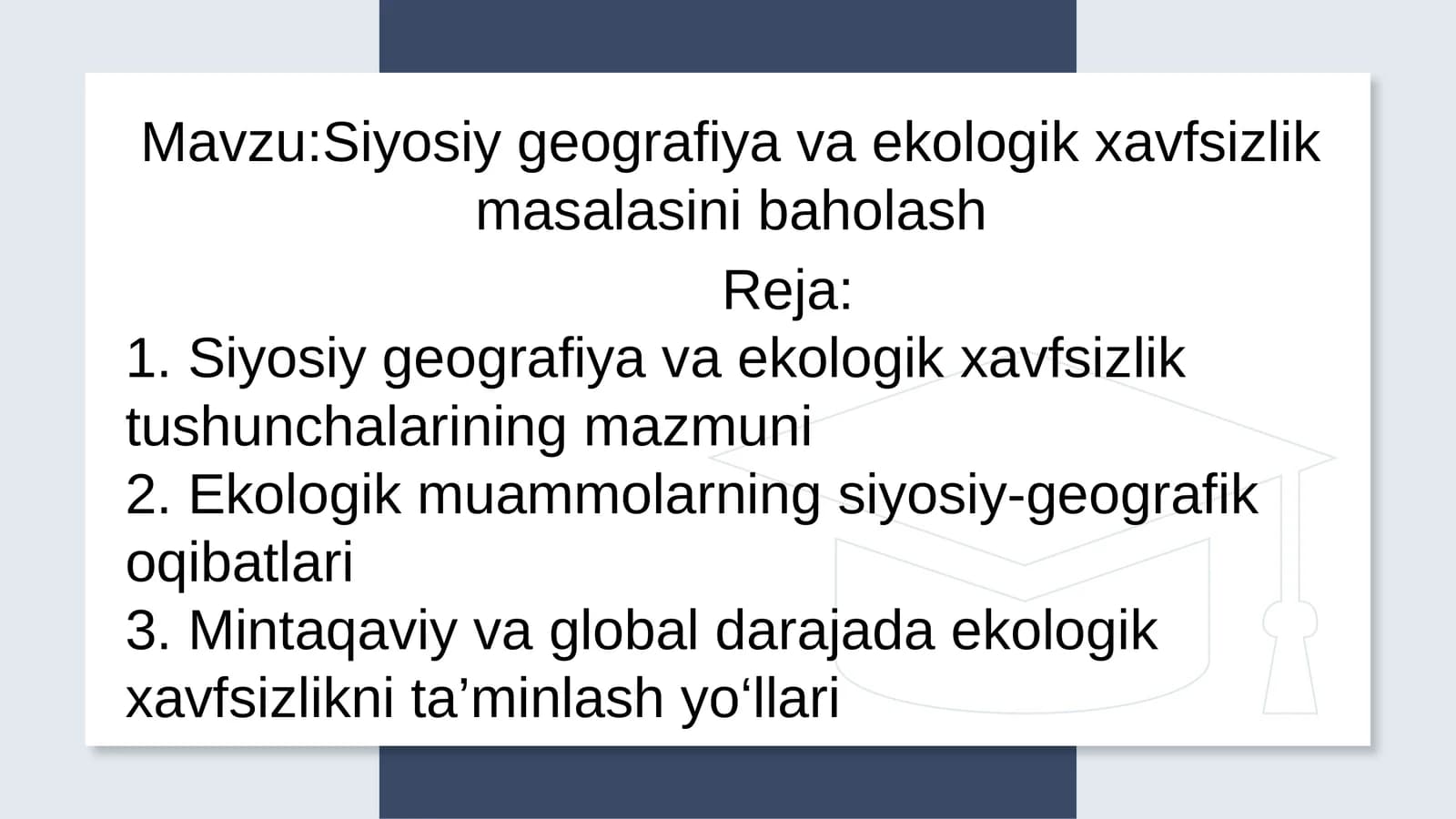 Siyosiy geografiya va ekologik xavfsizlik masalasini baholash