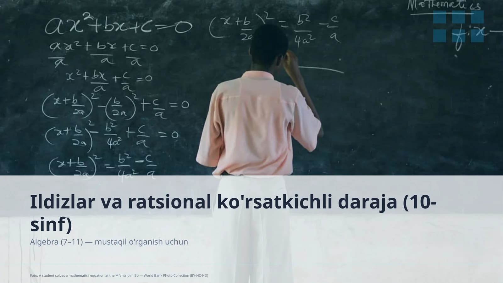 Ildizlar va ratsional ko'rsatkichli daraja (10-sinf)