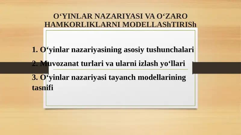 O‘yinlar Nazariyasi va O‘zaro Hamkorliklarni Modellashtirish