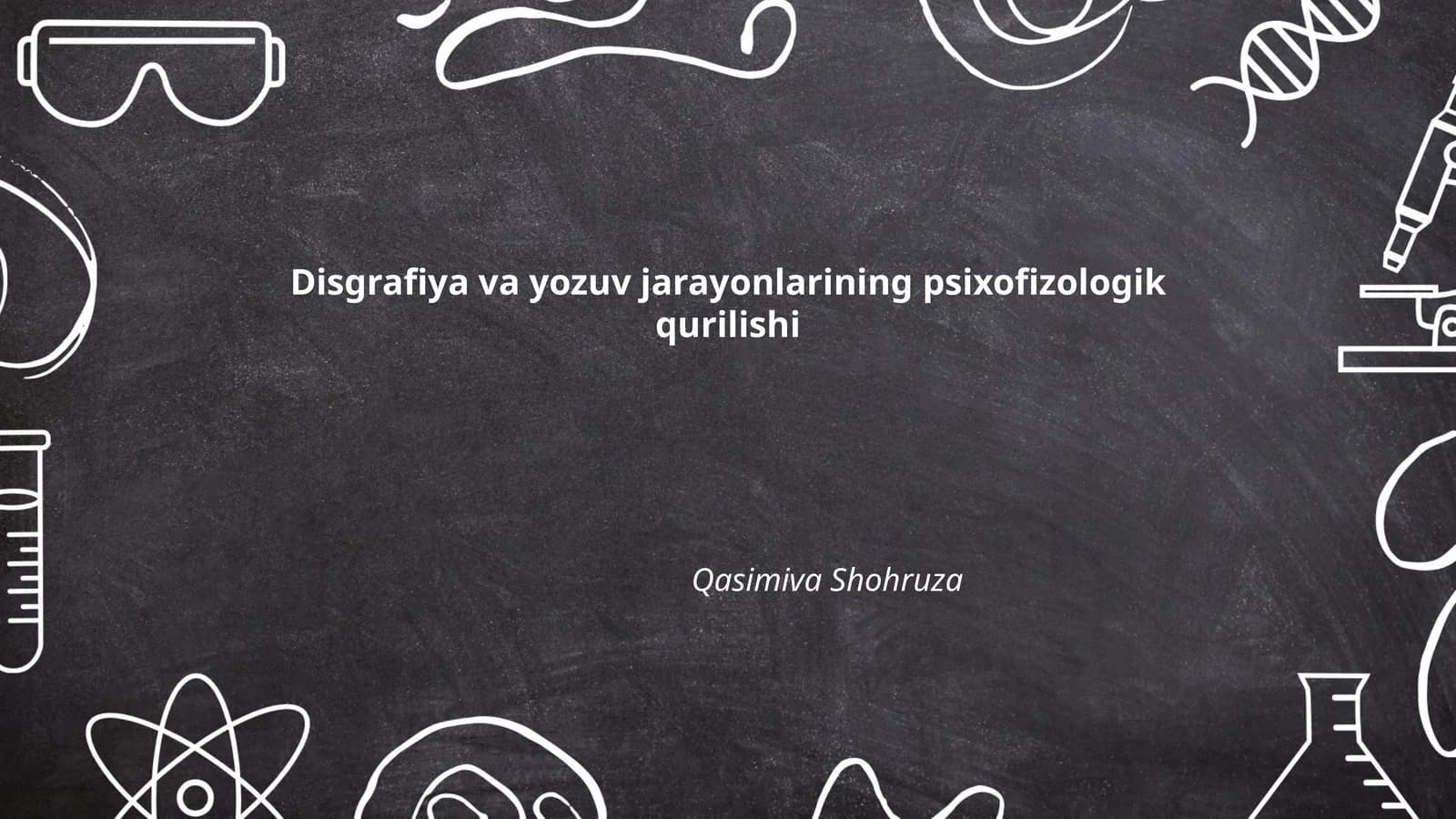 Disgrafiya va yozuv jarayonlarining psixofizologik qurilishi