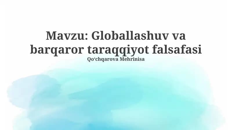 Globallashuv va barqaror taraqqiyot falsafasi