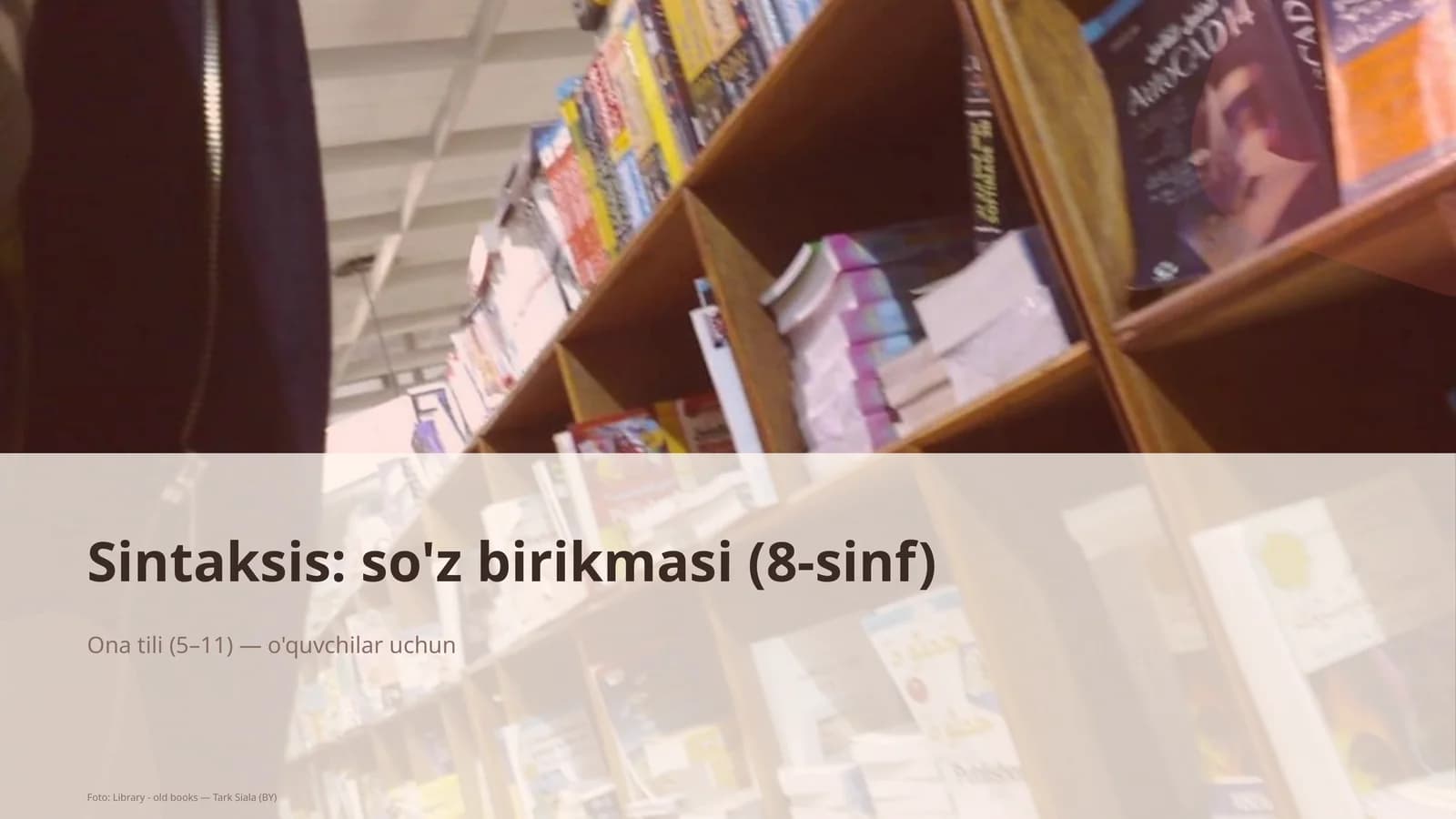 Sintaksis: so'z birikmasi (8-sinf)