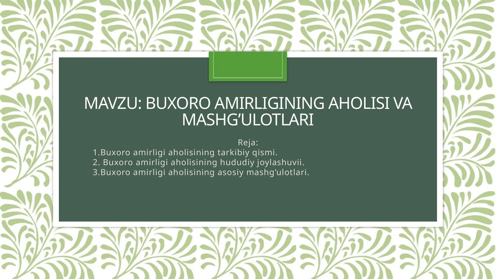 Buxoro amirligining aholisi va mashg'ulotlari