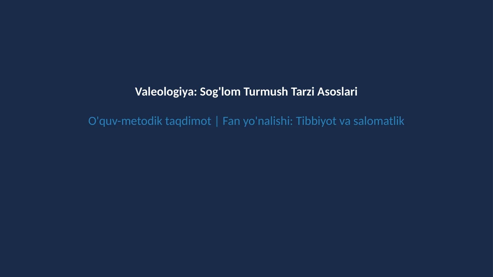 Sog'lom turmush tarzi va ratsional oziqlanish
