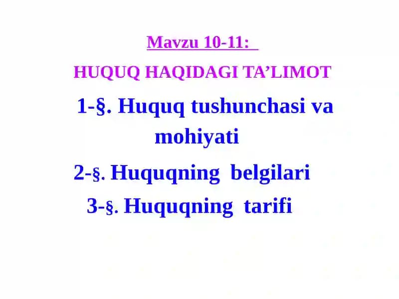 HUQUQ HAQIDAGI TA’LIMOT
