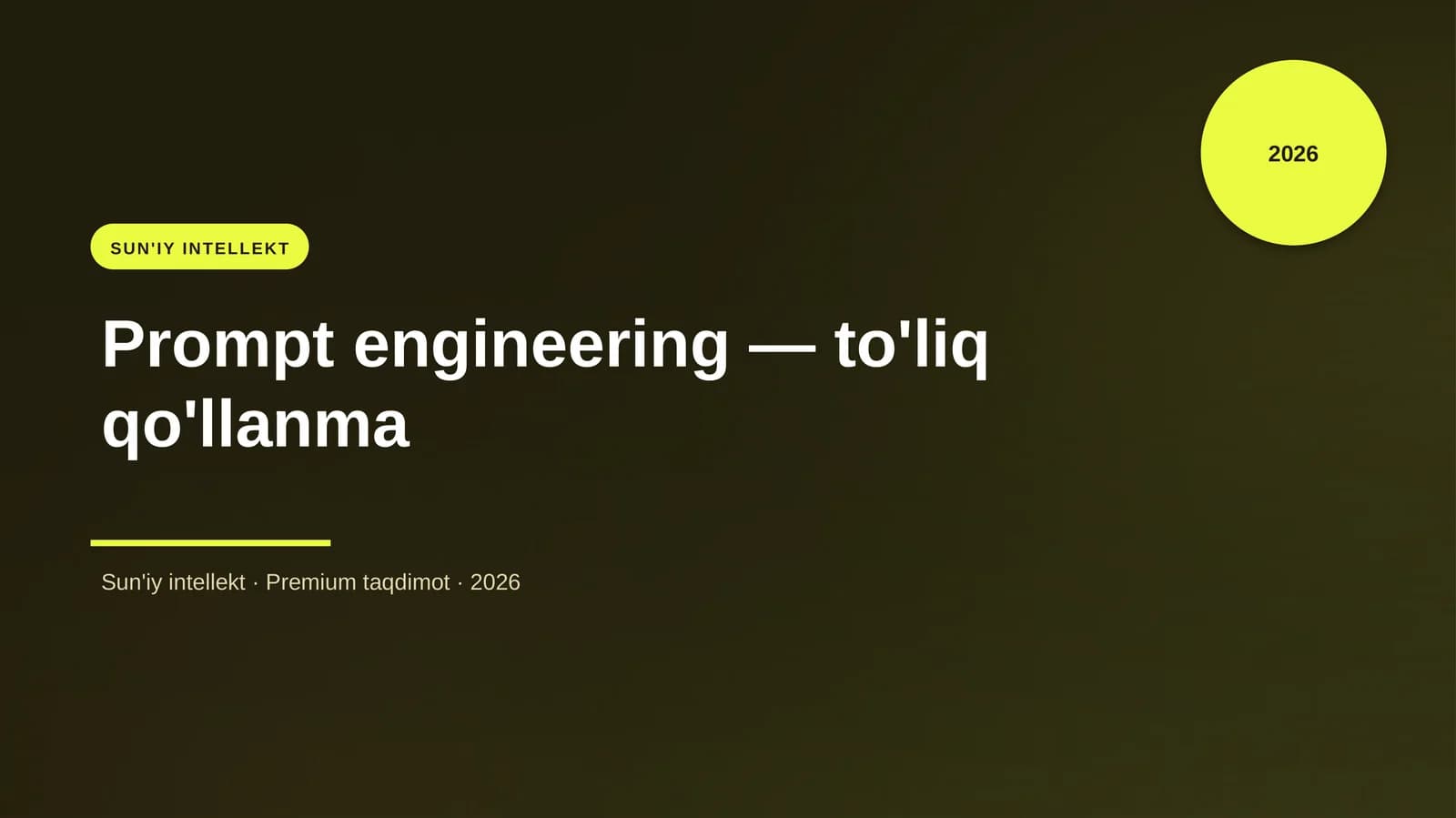 Prompt engineering — to'liq qo'llanma