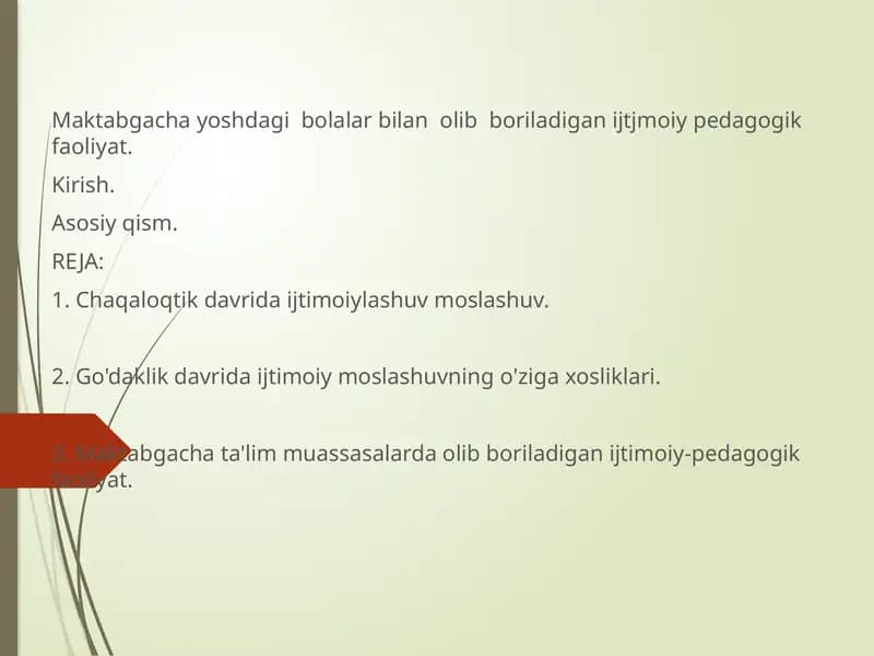 Maktabgacha yoshdagi  bolalar bilan  olib  boriladigan ijtjmoiy pedagogik faoliyat.