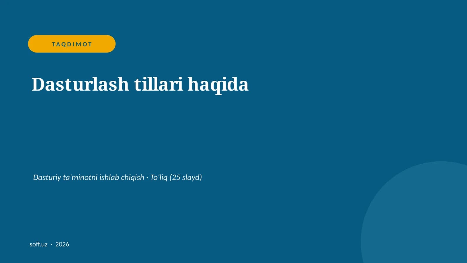 Dasturlash tillari haqida