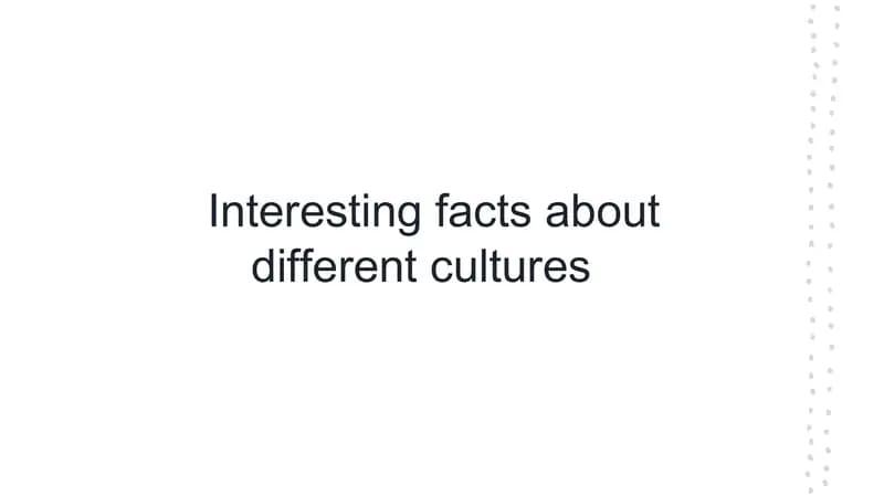 Interesting facts about different cultures