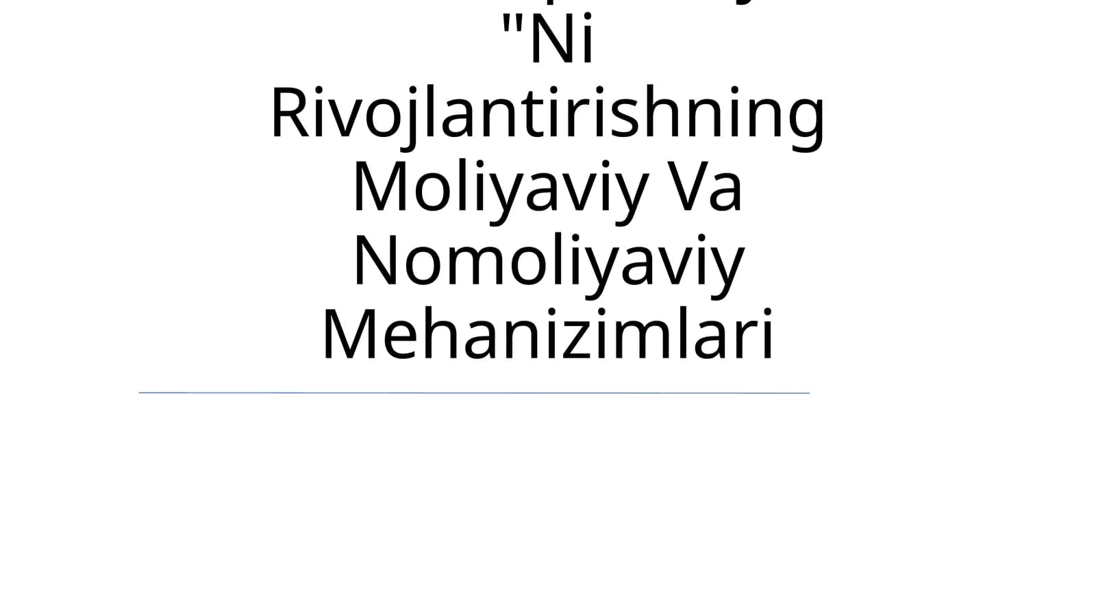 Yashil Iqtisodiyot "Ni Rivojlantirishning Moliyaviy Va Nomoliyaviy Mehanizimlari