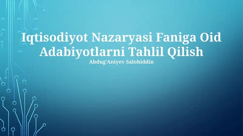 Iqtisodiyot Nazaryasi Faniga Oid Adabiyotlarni Tahlil Qilish