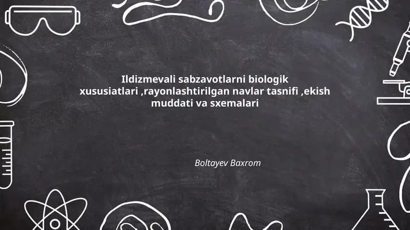 Ildizmevali sabzavotlarning biologik xususiyatlari