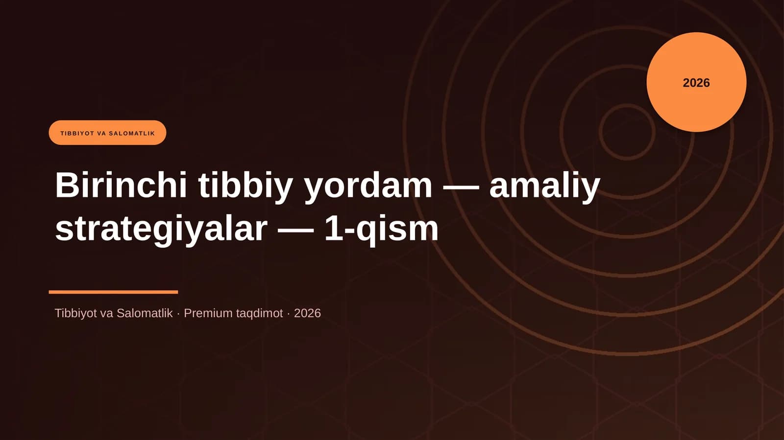 Birinchi tibbiy yordam — amaliy strategiyalar — 1-qism