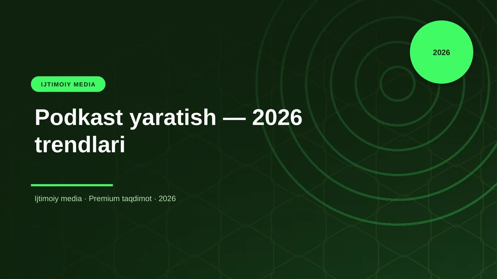 Podkast yaratish — 2026 trendlari