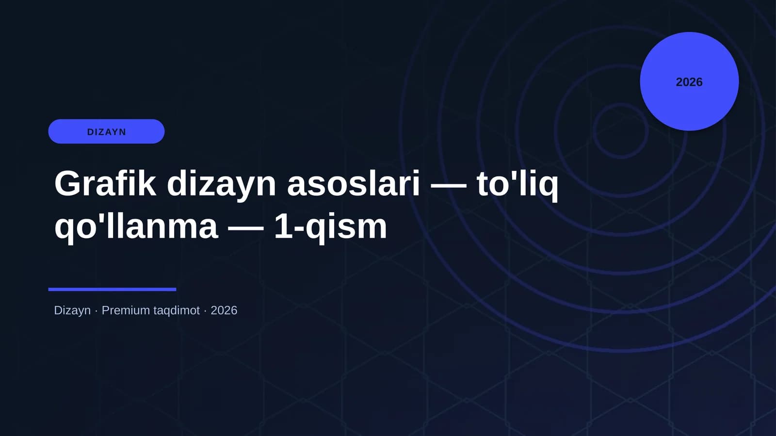 Grafik dizayn asoslari — to'liq qo'llanma — 1-qism