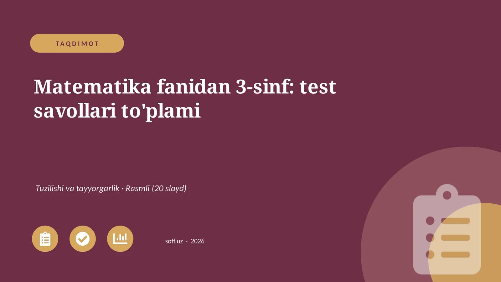 Matematika fanidan 3-sinf: test savollari to'plami