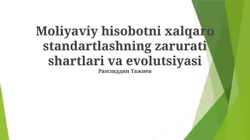 Xalqaro Moliyaviy Hisobotlash Standartlarining Evolyutsiyasi