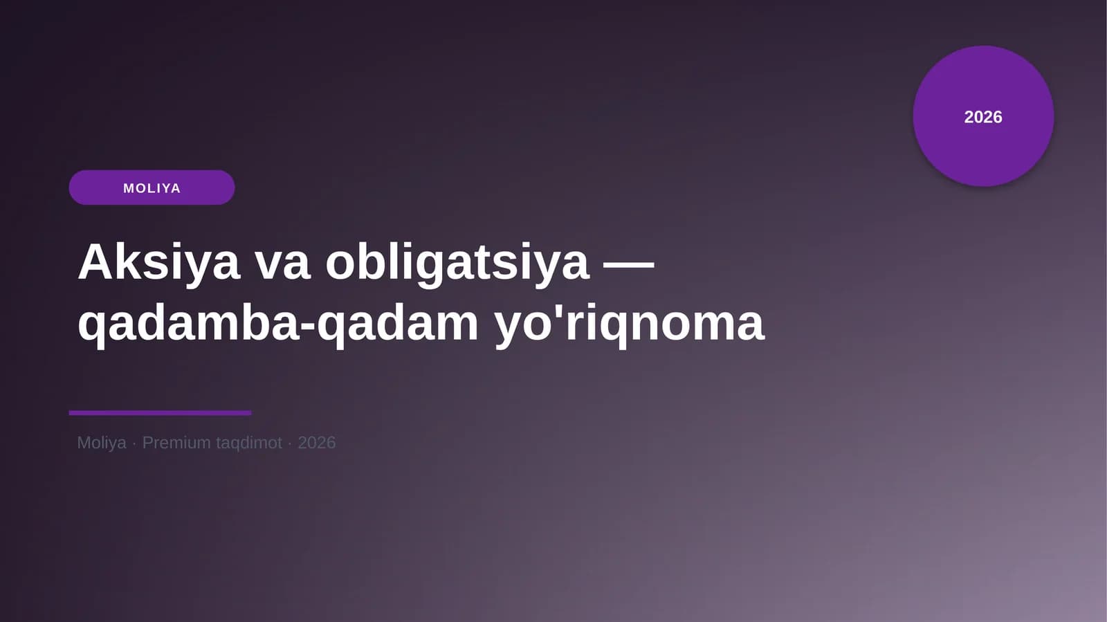 Aksiya va obligatsiya — qadamba-qadam yo'riqnoma