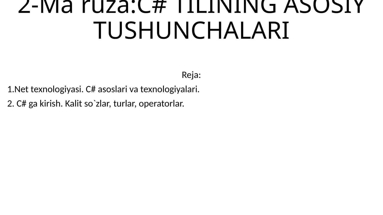 C# TILINING ASOSIY TUSHUNCHALARI