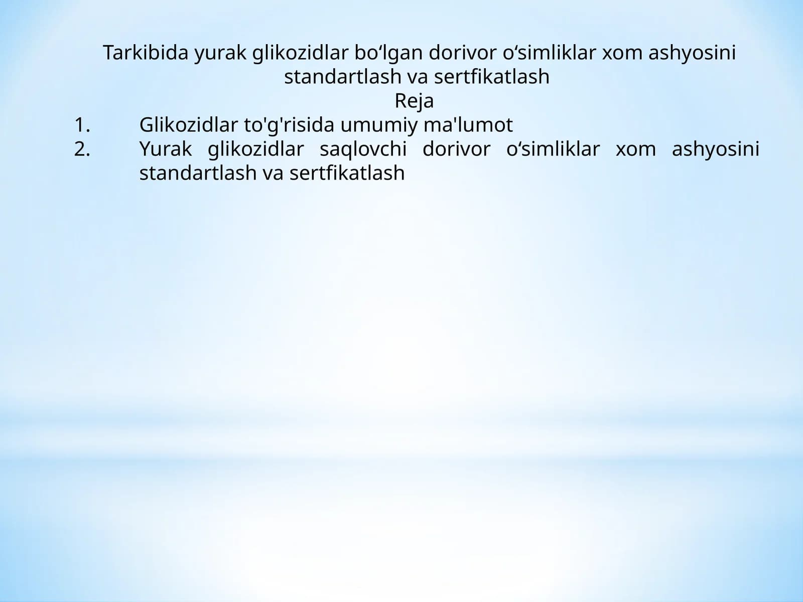 Yurak glikozidlari va tarkibida ana shu glikozidlar boʻlgan mahsulotlar